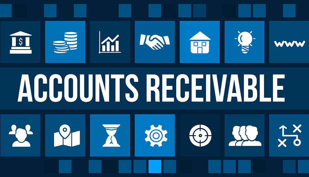 Accounts Receivables & Collections: A Most Vital Area, yet a Long-Forgotten Need