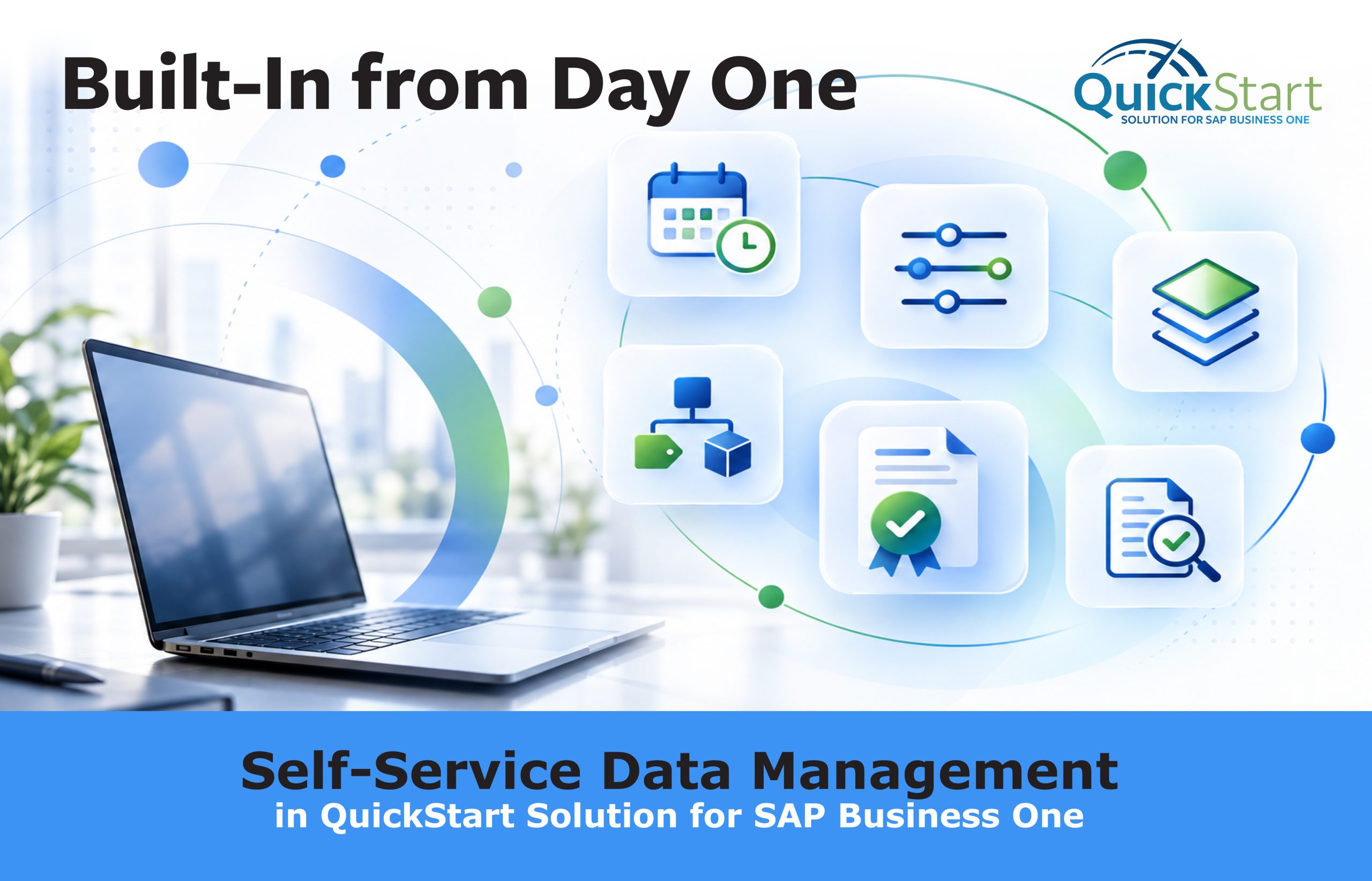 Self-Service Data Management in QuickStart Solution for SAP Business One
